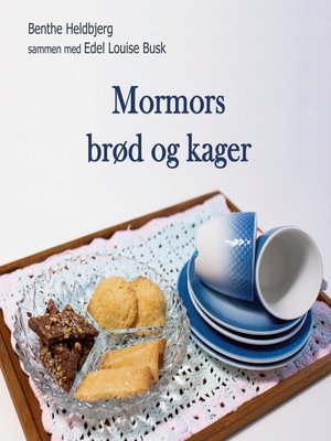 cover image of Mormors brød og kager